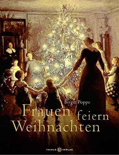 Frauen feiern Weihnachten von Thiele Verlag